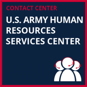 Contact Center - U.S. Army Human Resources Services Center