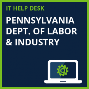 IT Help Desk - Pennsylvania Department of Labor and Industry